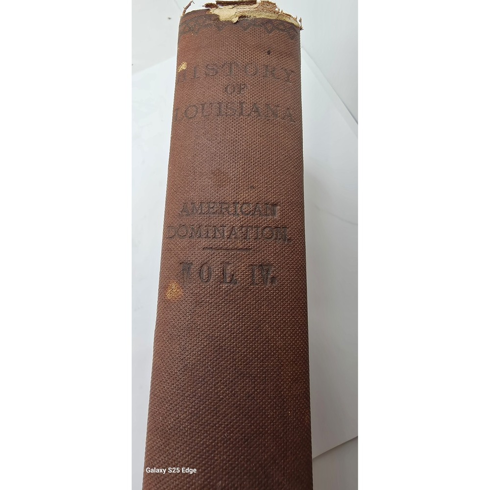 History of Louisiana V. 2 1885 [Leather Bound]